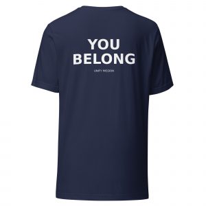UnifyMission T-Shirt — You Belong